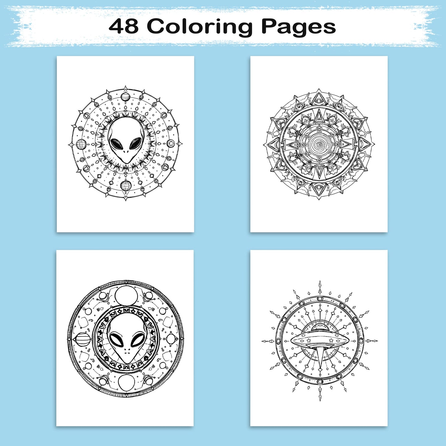 Galactic Mandalas – Mandala Coloring Pages – 48 Pages – UFOs, Aliens, Meteors & Cosmic Symbols – For Adults