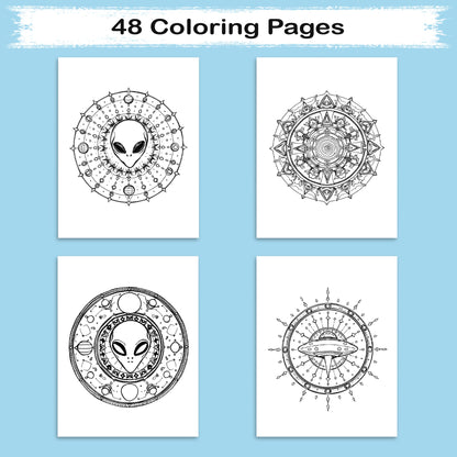 Galactic Mandalas – Mandala Coloring Pages – 48 Pages – UFOs, Aliens, Meteors & Cosmic Symbols – For Adults