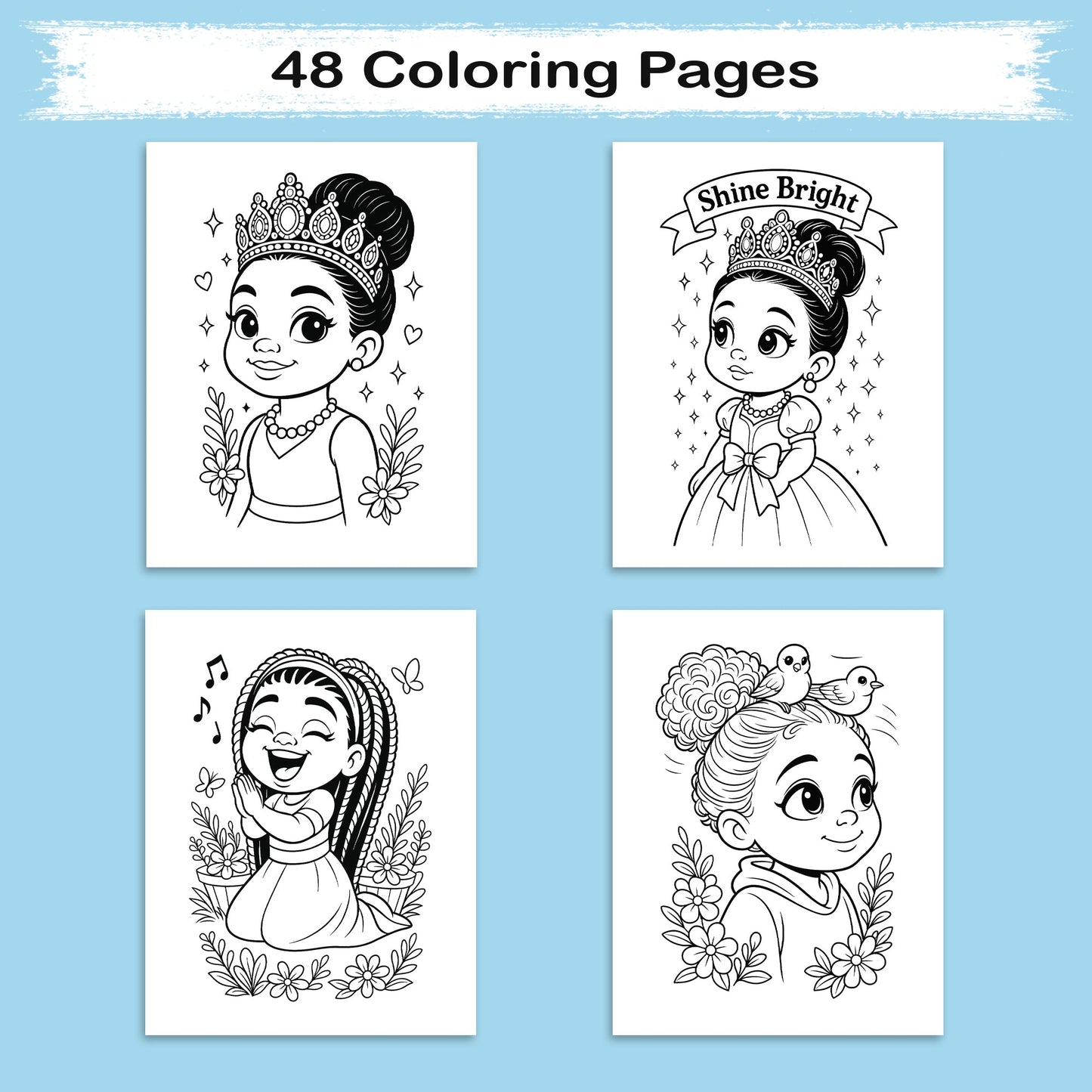 Little Royal Queens Coloring Pages – 48 Pages – Cute, Confident, Black Girl Magic – For Kids