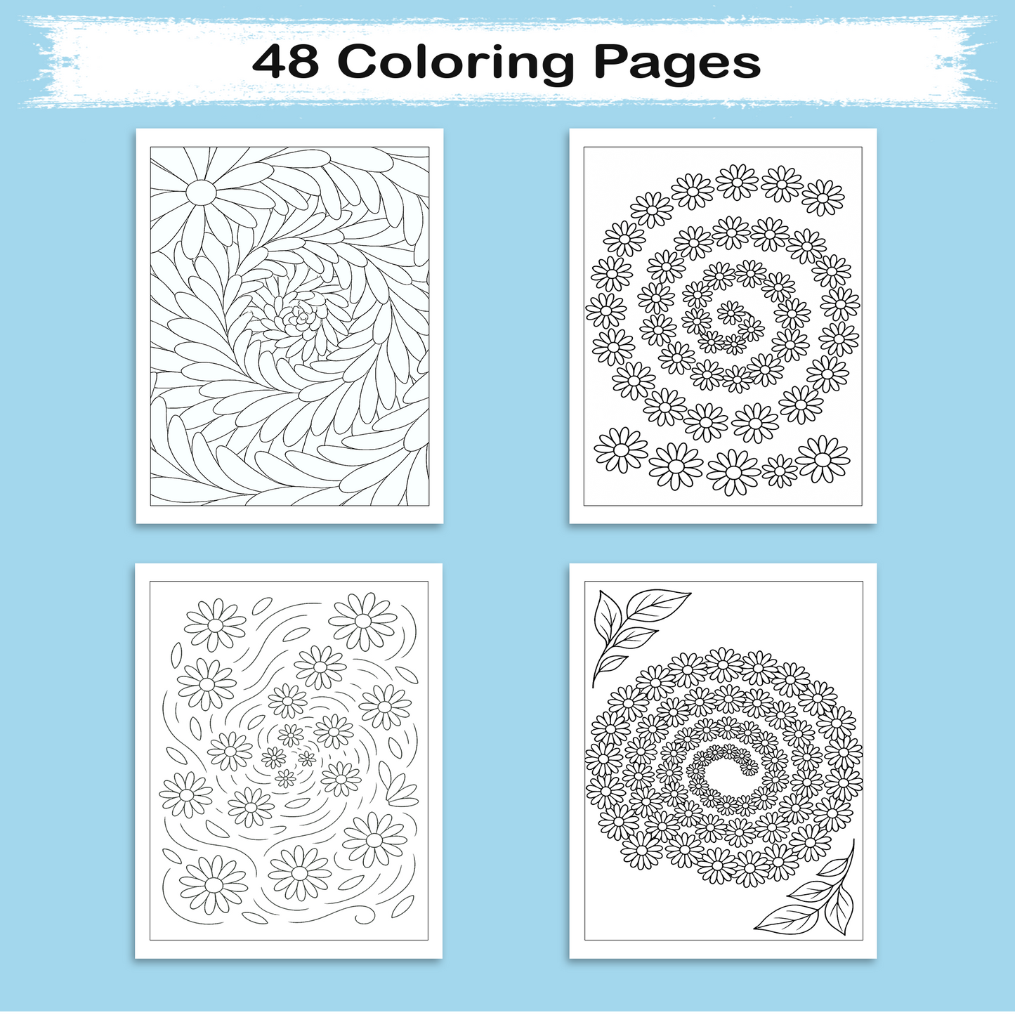 Zen Daisies Spiral – Flower Coloring Pages – 48 Pages – Meditative, Botanical, Mindful Patterns – For Adults