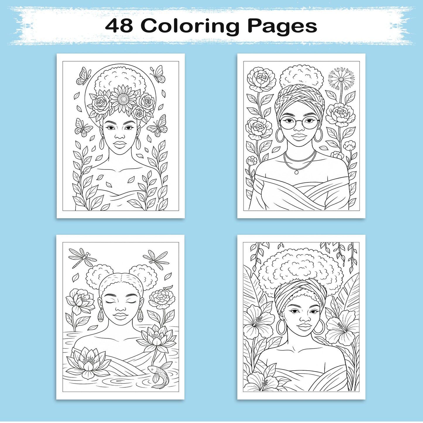 Beautiful Black Queens Coloring Pages – 48 Pages – Regal, Empowering, Afrocentric Beauty – For Adults