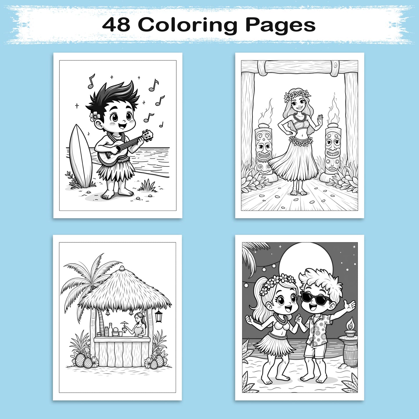 Happy Island Life in Hawaii Coloring Pages – 48 Cute Tropical Scenes with Dancing, Music & Tiki Fun - For Kids