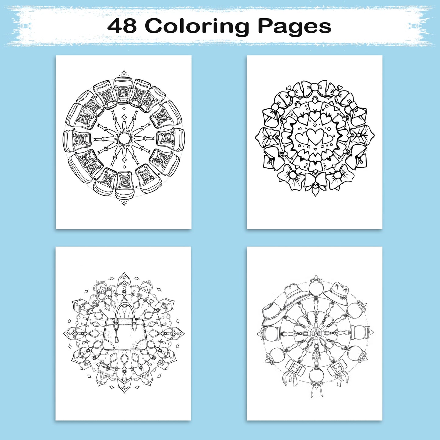 Fashion Mandalas – Mandala Coloring Pages – 48 Pages – Bows, Sneakers, Handbags & Trendy Accessories – For Teens & Adults