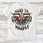 Hard To Handle Bull Skull Western Tee - Printed On Comfort Colors