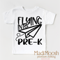 Flying Into Pre-K  Back To School Shirt - School Shirt