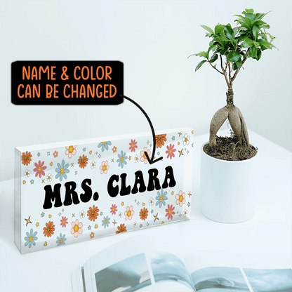 Flower Teacher Name - Personalized Custom Desk Name Plate, Name Sign, Acrylic Plaque - Back To School/First Day Of School, Birthday, Loving, Funny Gift for Teacher, Kindergarten, Preschool, Pre K, Paraprofessional