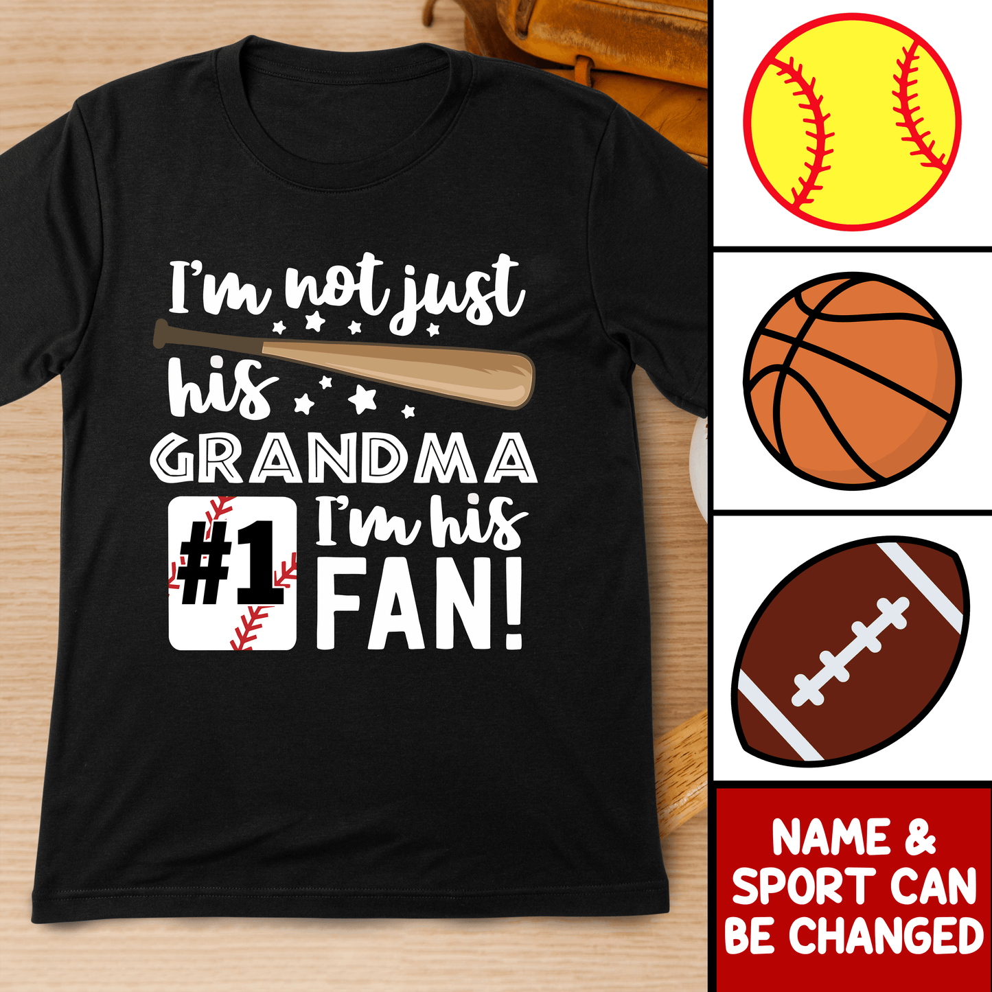 I'm Not Just His Grandma I'm His Fan - Personalized Custom T Shirt - Birthday, Loving, Funny Gift for Grandma/Nana/Mimi, Mom, Wife, Grandparent