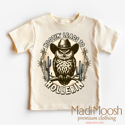 Hootin Leads To Hollerin Western Shirt - Funny Owl Tee