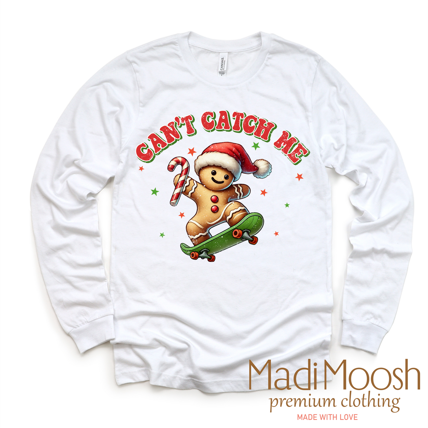 Can't Catch Me Gingerbread Man Christmas Tee - Long Sleeve White Shirt