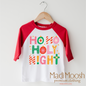 Ho Ho Holy Night Christmas Shirt - Christian Tee