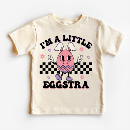 I'm A Little Eggstra Easter Shirt - Girls Easter Egg Tee