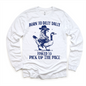 Born To Dilly Dally Forced To Pick Up The Pace  Shirt - Silly Goose Tee