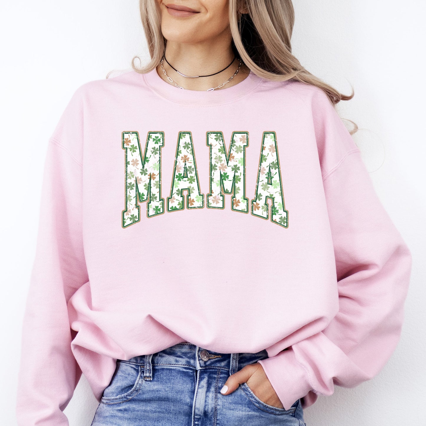 Mama, Colorful Shamrocks, St Patrick's Day, Shamrock, Clover, Lucky, Leprechaun Sweatshirt