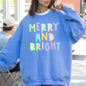 Merry And Bright Christmas Sweatshirt, Positivity, Funny, Sarcastic, Mom Gift, Xmas, Winter, Mental Health, Colorful, Pastel, Crewneck, Crew Neck Sweatshirt