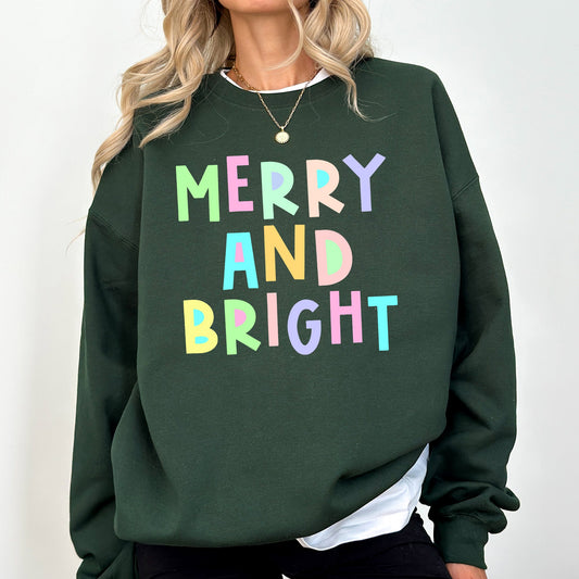 Merry And Bright Christmas Sweatshirt, Positivity, Funny, Sarcastic, Mom Gift, Xmas, Winter, Mental Health, Colorful, Pastel, Crewneck, Crew Neck Sweatshirt