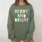 Merry And Bright Christmas Sweatshirt, Positivity, Funny, Sarcastic, Mom Gift, Xmas, Winter, Mental Health, Colorful, Pastel, Crewneck, Crew Neck Sweatshirt