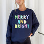 Merry And Bright Christmas Sweatshirt, Positivity, Funny, Sarcastic, Mom Gift, Xmas, Winter, Mental Health, Colorful, Pastel, Crewneck, Crew Neck Sweatshirt