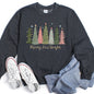 Merry and Bright, Christmas Trees Sweatshirt