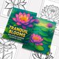 Tranquil Blooms Zen Coloring Pages – 48 Pages – Lotus Flowers, Calm Mandalas, Nature Harmony – For Adults