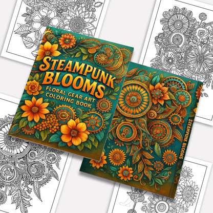 Steampunk Blooms Coloring Pages – 48 Pages – Floral Gears, Mechanical Flowers, Intricate Design – For Adults