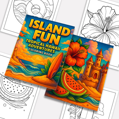 Island Fun – Hawaii Coloring Pages – 48 Tropical Summer Scenes for Kids