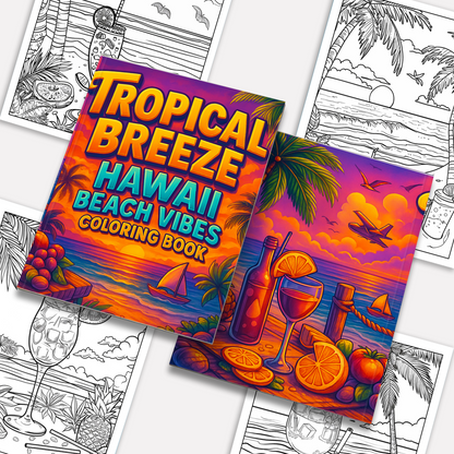 Tropical Breeze – Hawaii Coloring Pages – 48 Relaxing Beach Scenes for Adults