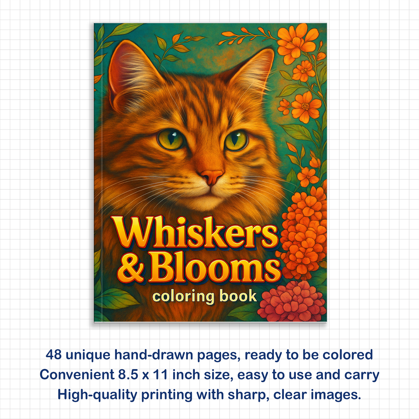 Whiskers & Blooms –  Flower Coloring Pages – 48 Pages – Cozy Cats, Floral Backgrounds, Relaxing Line Art – For Adults