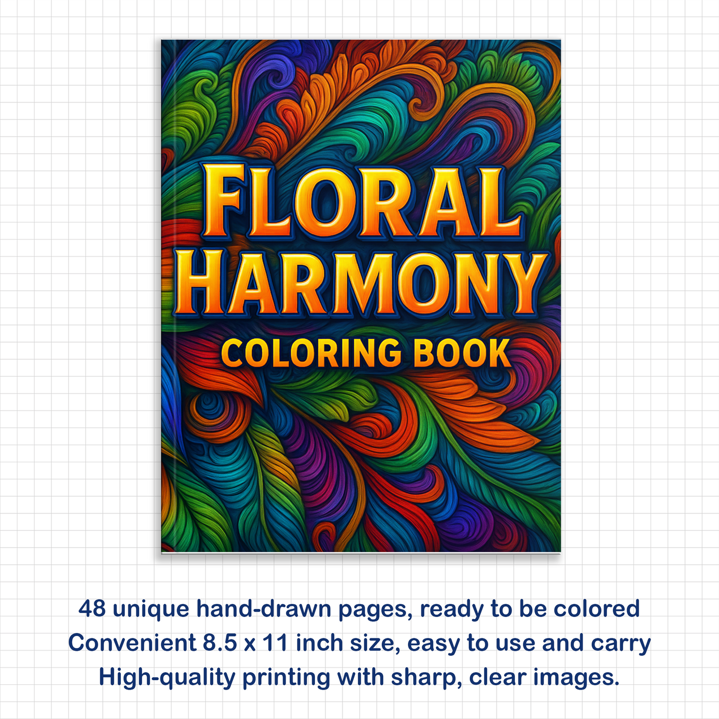 Floral Harmony – Flower Coloring Pages – 48 Pages – Calm, Elegant, Nature-Inspired Patterns – For Adults