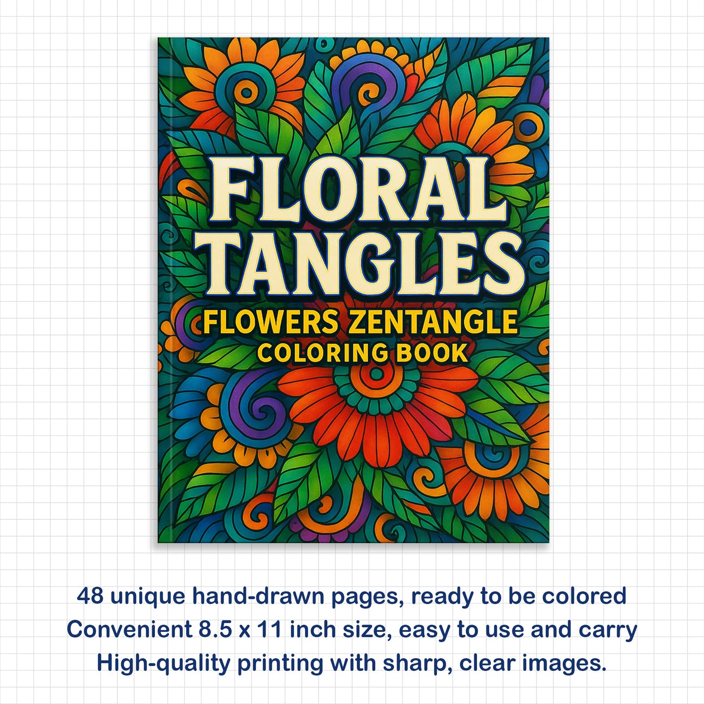 Floral Tangles – Flowers Zentangle Coloring Pages – 48 Pages – Abstract, Relaxing, Intricate Line Art – For Adults