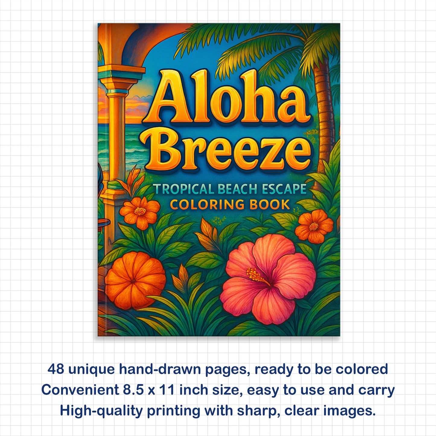 Aloha Breeze – Hawaii Beach Coloring Pages – 48 Tropical Relaxation Designs for Adults