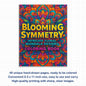 Blooming Symmetry Coloring Pages – 48 Pages – Floral Mandalas, Intricate Designs, Relaxing Art – For Adults