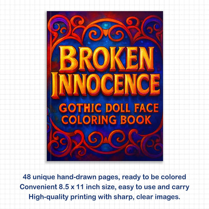 Broken Innocence Coloring Pages – 48 Pages – Creepy Doll Portraits, Cracked Porcelain Faces & Gothic Aesthetic – For Adults