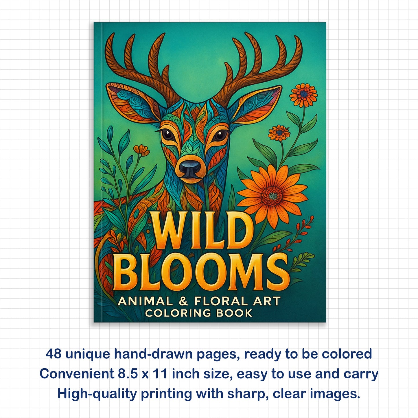 Wild Blooms Coloring Pages – 48 Pages – Intricate Flowers, Animals, Nature Patterns – For Adults