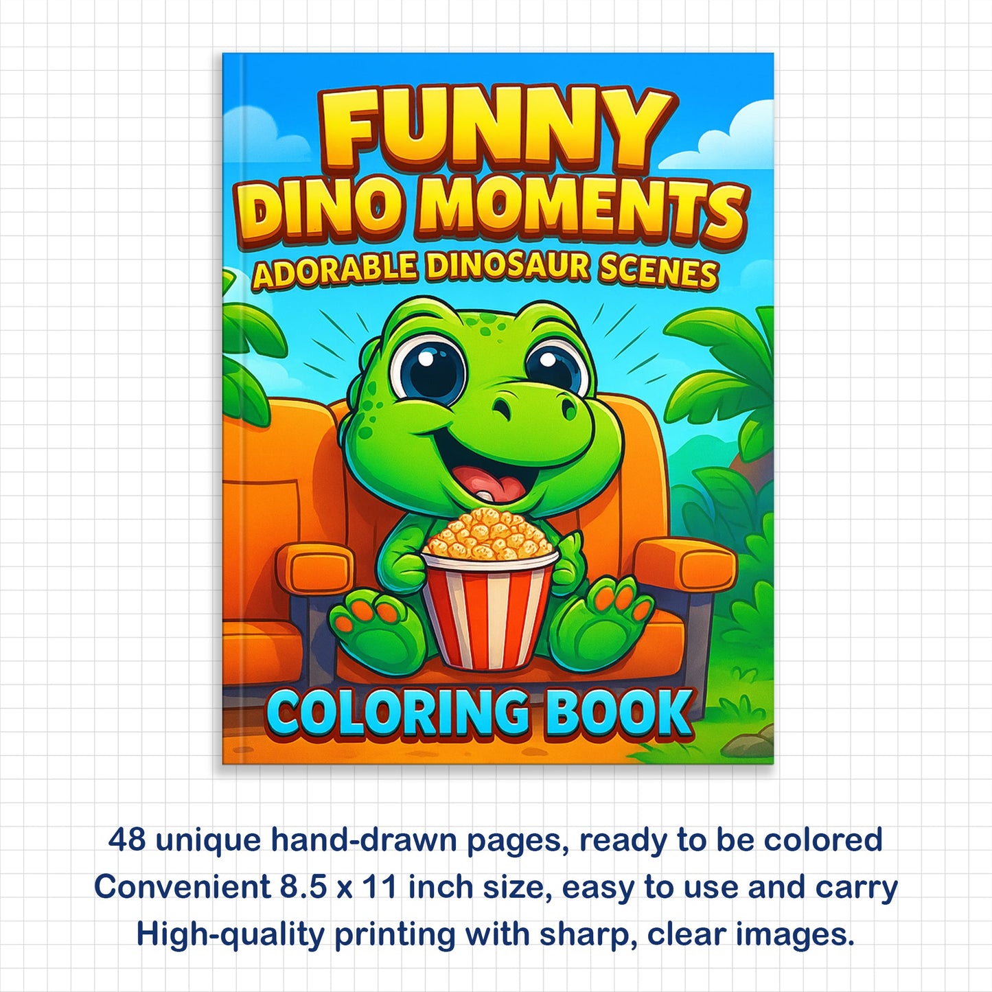 Funny Dino Moments Coloring Pages – 48 Pages – Adorable and Funny Dinosaur Scenes – For Kids