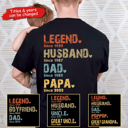 Legend, Husband, Dad, Grandpa: The Journey of a Lifetime - Personalized Custom Year  Back Printed T Shirt - Father's Day, Birthday Gift for Dad, Grandpa, Husband, Daddy, Dada, Papa, Dad Jokes