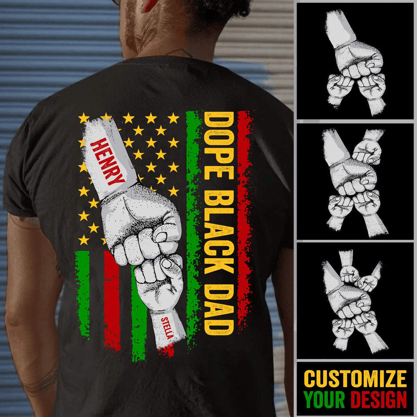 Dope Black Dad, African American Dad Raised Fist Bump - Personalized Custom Back Printed T Shirt - Celebrate Juneteenth, Father's Day Gift for Black King, Grandpa, Daddy, Dada, Dad Jokes