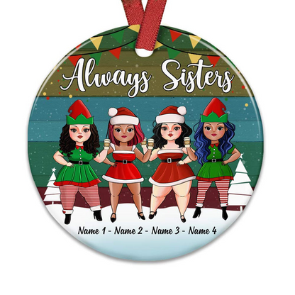 Sisters Friends Christmas - Personalized Circle Ceramic Ornament - Christmas Gift For Sisters, Besties, Friends