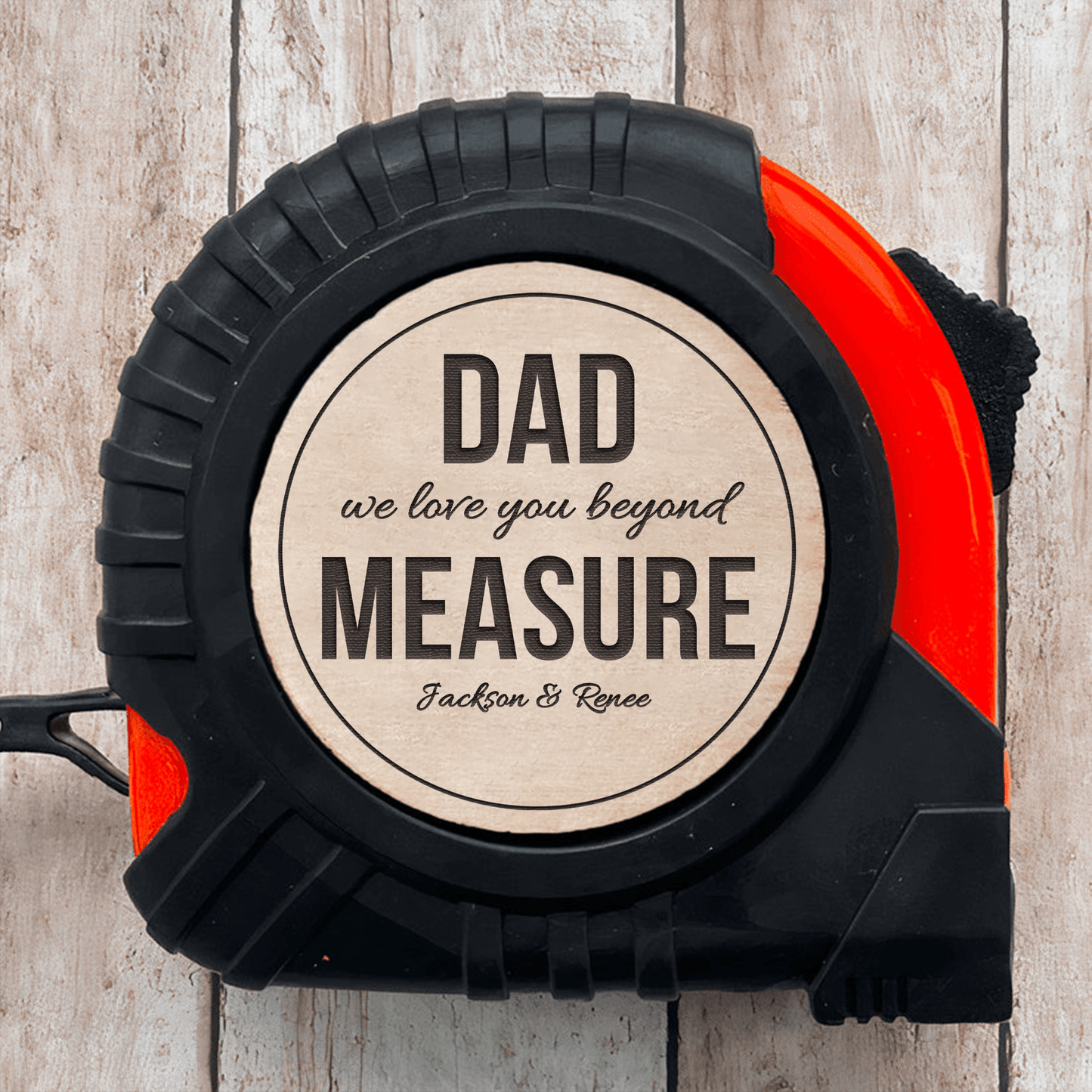 We Love You Beyond Measure - Family Personalized Custom Tape Measure - Father's Day, Birthday Gift For Dad, Grandpa