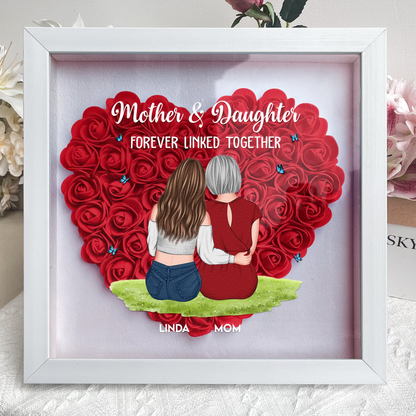 Mother & Daughter Forever Linked Together - Personalized Flower Shadow Box - Gift For Mom, Mother's Day