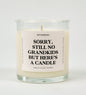 Sorry Still No Grandkids But Here's A Candle Glass Candle