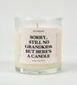 Sorry Still No Grandkids But Here's A Candle Glass Candle