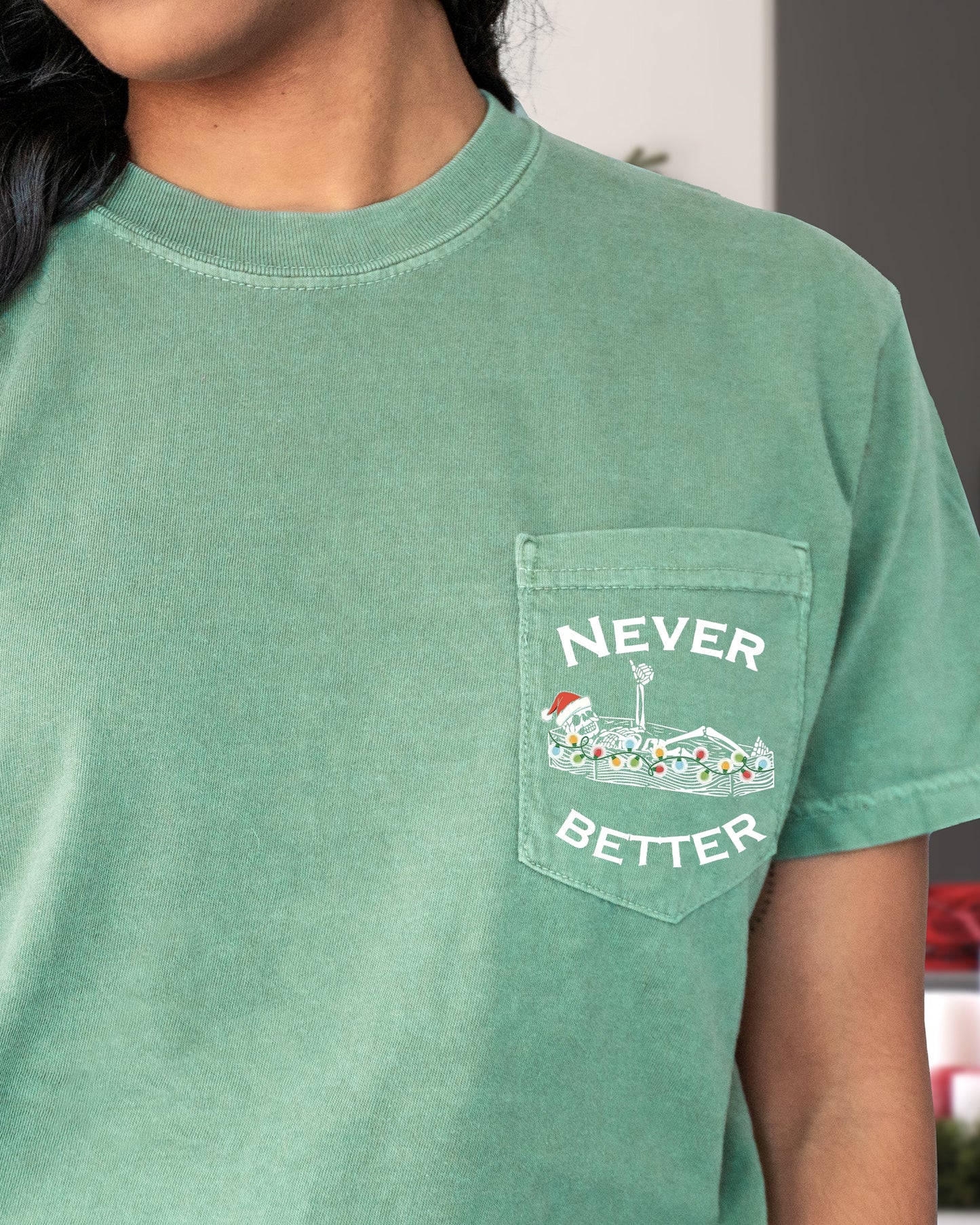 Never Better, Christmas Pocket, Skeleton, Funny, Santa, Winter, Snow, Xmas Pocket Tee Comfort Colors T-Shirt