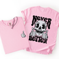 Never Better, Skeleton, Thumbs Up, Vibe, Mood, Comfort Colors T-Shirt