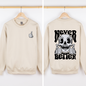 Never Better, Skeleton, Thumbs Up, Vibe, Mood Sweatshirt