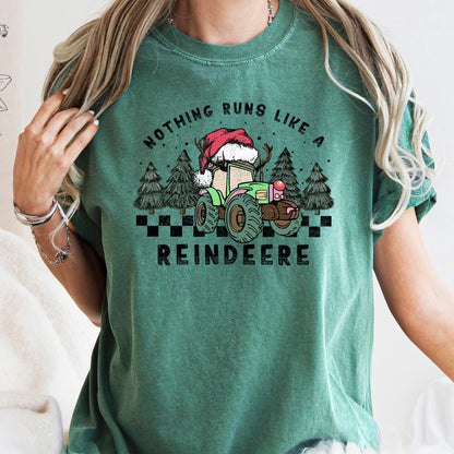 Nothing Runs Like A Reindeere, Deere, Christmas, Tractor, Farm Life, Comfort Colors Tshirt