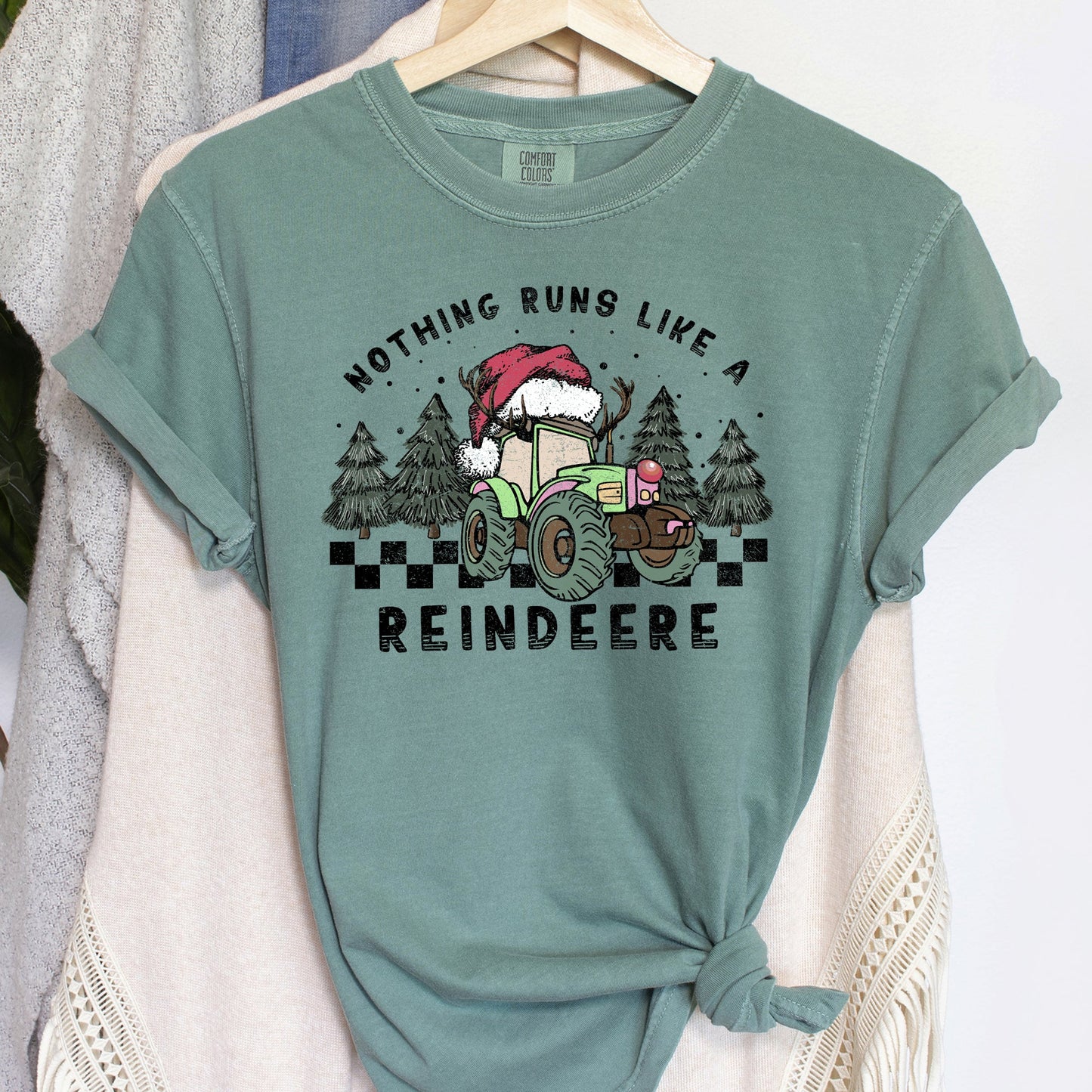Nothing Runs Like A Reindeere, Deere, Christmas, Tractor, Farm Life, Comfort Colors Tshirt
