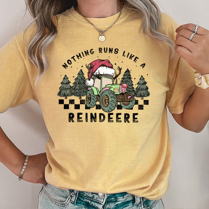 Nothing Runs Like A Reindeere, Deere, Christmas, Tractor, Farm Life, Comfort Colors Tshirt