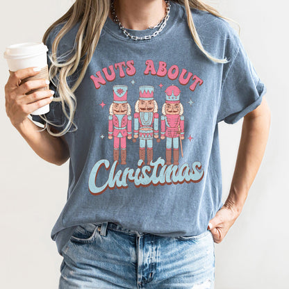 Nuts About Christmas, Pink Nutcrackers, Comfort Colors Tshirt