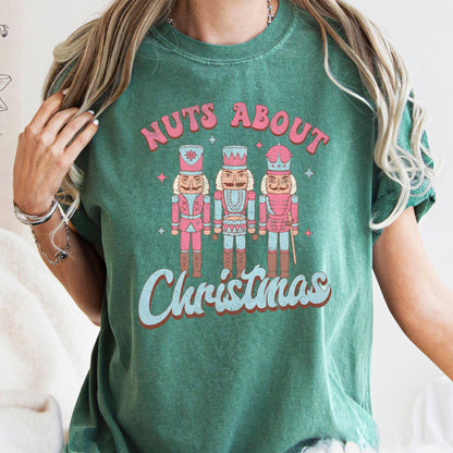 Nuts About Christmas, Pink Nutcrackers, Comfort Colors Tshirt