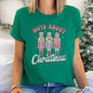 Nuts About Christmas, Pink Nutcrackers Super Soft Tees